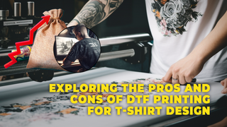 Exploring the Pros and Cons of DTF Printing for T-Shirt Design
