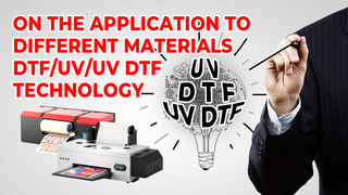 Answer your questions about the different materials applicable to DTF/UV/UV DTF technology