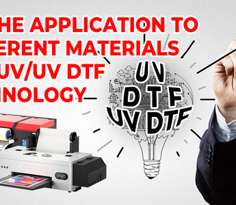 Answer your questions about the different materials applicable to DTF/UV/UV DTF technology