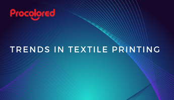 Trends in Textile Printing