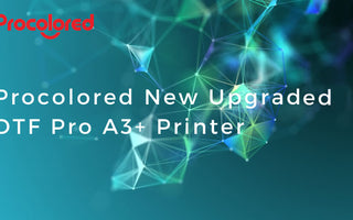 Procolored Upgrade DTF Pro A3+ Printer