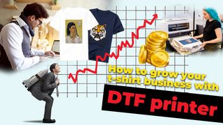 How to grow your t-shirt business with DTF printer