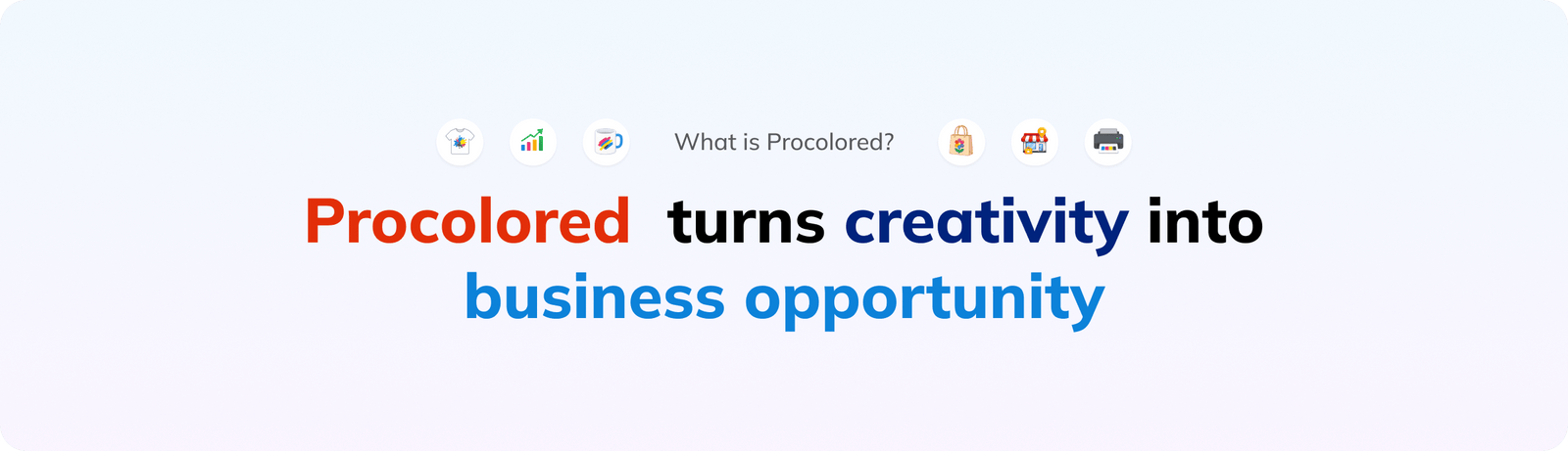What is Procolored? Professional-quality printed products.